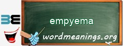 WordMeaning blackboard for empyema